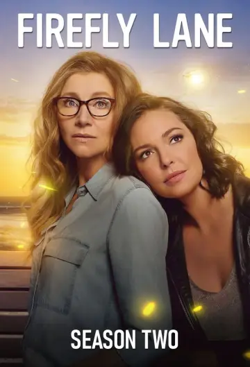 Poster for the TV series "Firefly Lane" #1710347