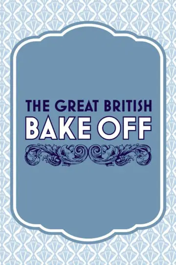 Poster к сериалу "The Great British Bake Off" #1473570