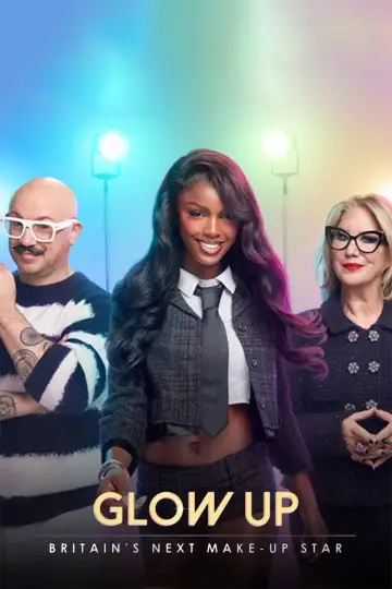 Poster for the TV series "Glow Up: Britain