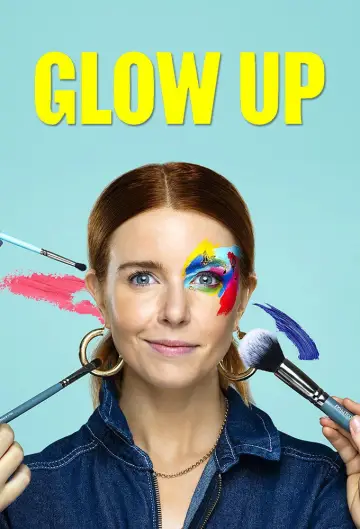 Poster for the TV series "Glow Up: Britain
