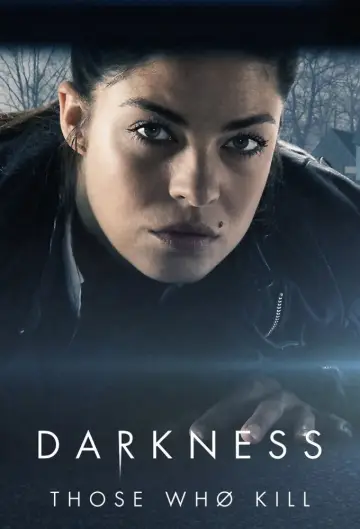 Poster к сериалу "Darkness: Those Who Kill" #1375061