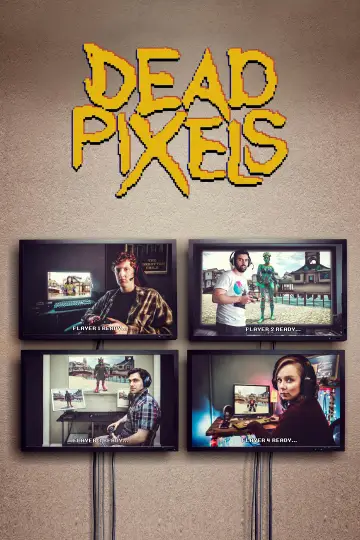 Poster for the TV series "Dead Pixels" #1912166
