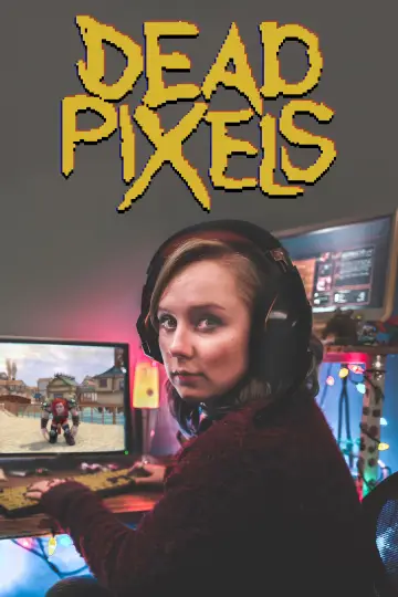 Poster for the TV series "Dead Pixels" #1912167