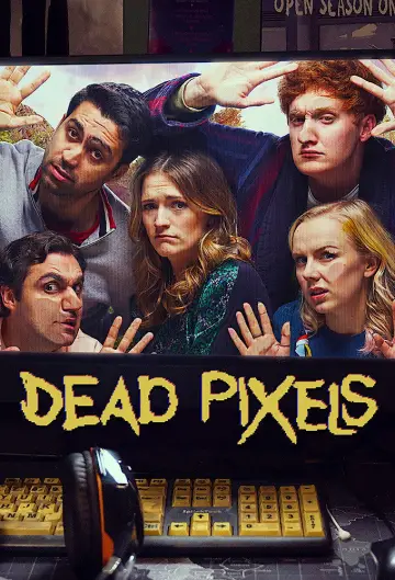 Poster for the TV series "Dead Pixels" #1912171