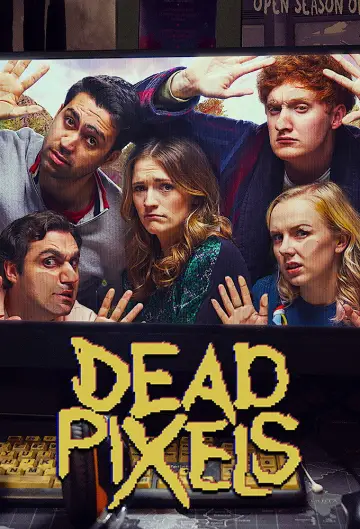 Poster for the TV series "Dead Pixels" #1912172