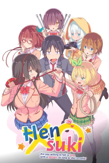 Poster for the TV series "Hensuki: Are You Willing to Fall in Love With a Pervert, As Long As She