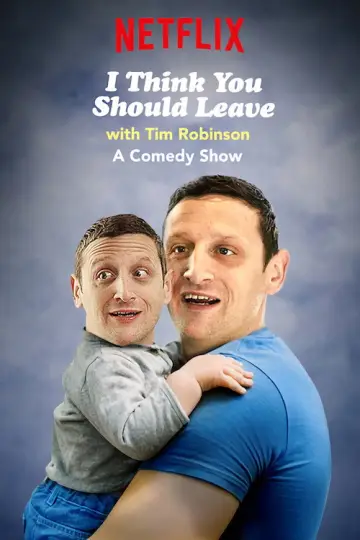 Poster for the TV series "I Think You Should Leave with Tim Robinson" #1660014