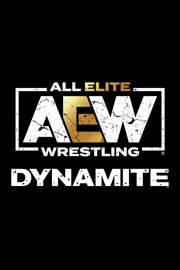 Poster к сериалу "All Elite Wrestling: Dynamite" #1217406