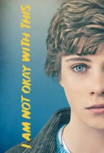 Poster к сериалу "I Am Not Okay with This" #1458562