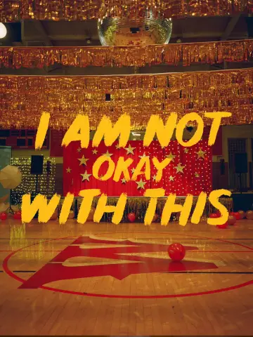 Poster к сериалу "I Am Not Okay with This" #1458569