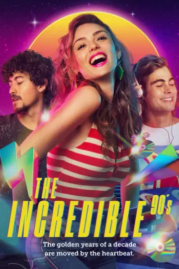The Incredible '90s (2019)
