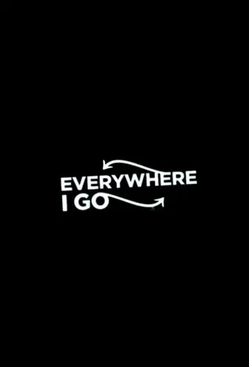 Poster for the TV series "Everywhere I Go" #1800781