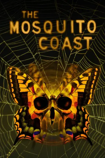 Poster к сериалу "The Mosquito Coast" #1376386