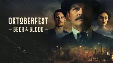 Backdrop for the TV series "Oktoberfest: Beer and Blood" #1856832