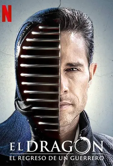 Poster for the TV series "El Dragón: Return of a Warrior" #1424551