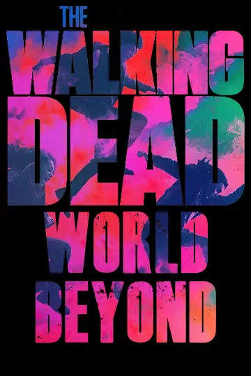 Poster for the TV series "The Walking Dead: World Beyond" #1420666