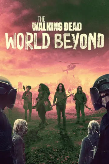 Poster for the TV series "The Walking Dead: World Beyond" #1420682