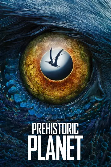 Poster к сериалу "Prehistoric Planet" #1366920