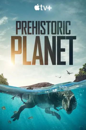 Poster к сериалу "Prehistoric Planet" #1366928