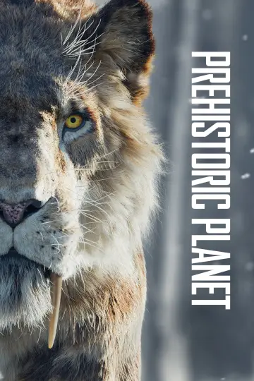 Poster к сериалу "Prehistoric Planet" #1366938