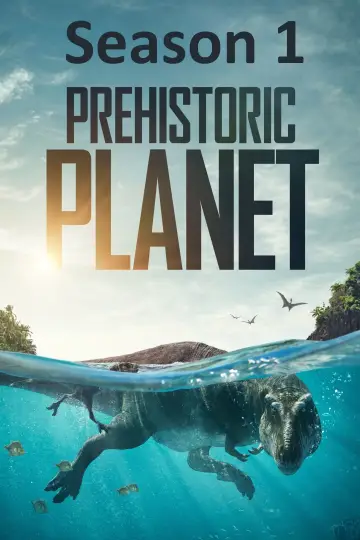 Poster for the TV series "Prehistoric Planet" #1713498