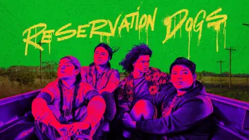 Backdrop for the TV series "Reservation Dogs" #1391032