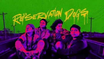 Backdrop for the TV series "Reservation Dogs" #1391047