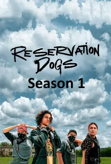 Poster for the TV series "Reservation Dogs" #1732184