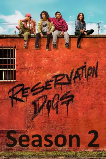 Poster for the TV series "Reservation Dogs" #1732188