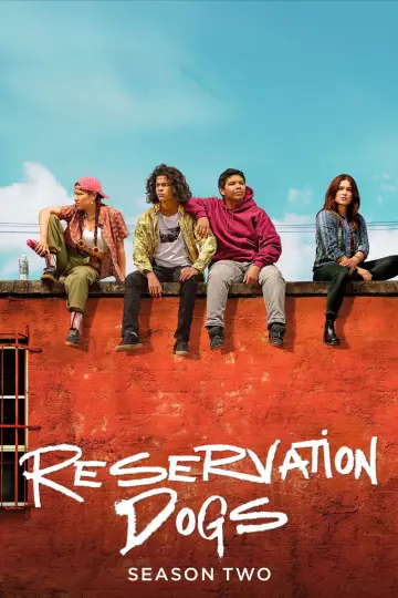Poster for the TV series "Reservation Dogs" #1732191