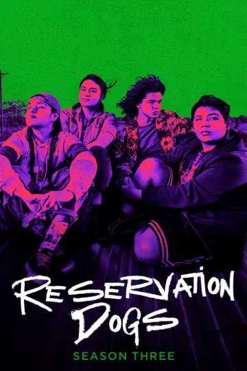 Poster for the TV series "Reservation Dogs" #1732194