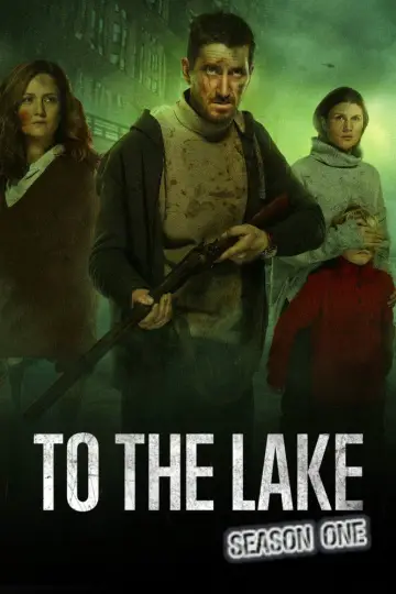 Poster for the TV series "To the Lake" #1759197