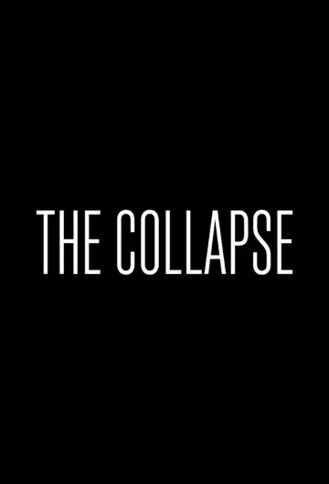 Poster for the TV series "The Collapse" #1913142
