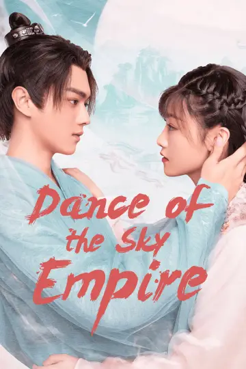 Poster for the TV series "Dance of the Sky Empire" #1904019