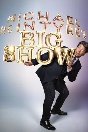 Michael McIntyre's Big Show Poster