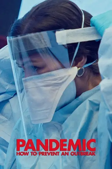 Poster for the TV series "Pandemic: How to Prevent an Outbreak" #1468908