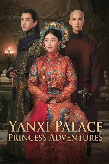 Poster for the TV series "Yanxi Palace: Princess Adventures" #1788034