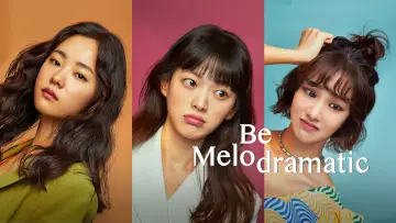 Backdrop for the TV series "Be Melodramatic" #1876311