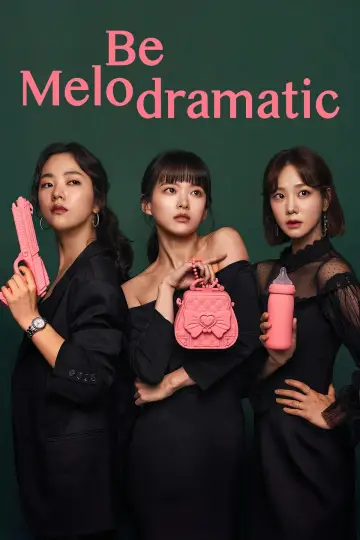 Poster for the TV series "Be Melodramatic" #1876322