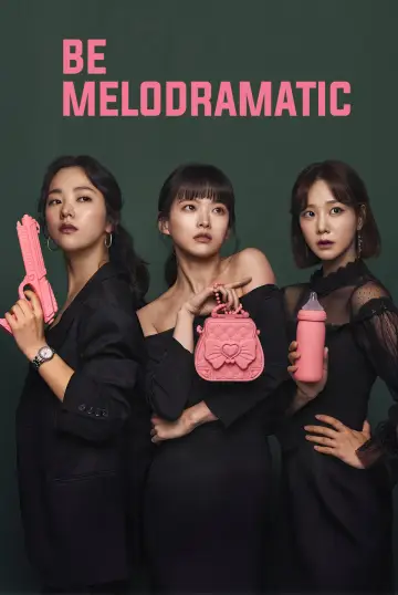 Poster for the TV series "Be Melodramatic" #1876324