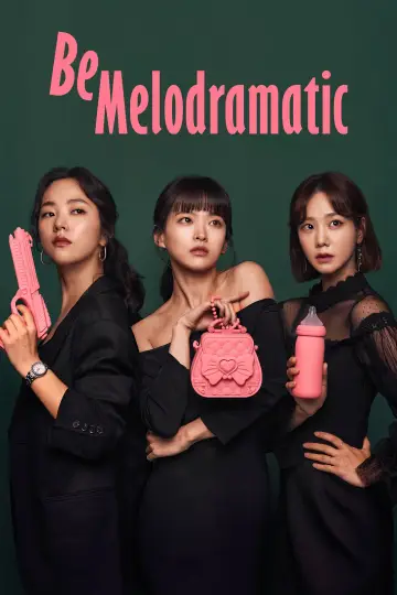 Poster for the TV series "Be Melodramatic" #1876328