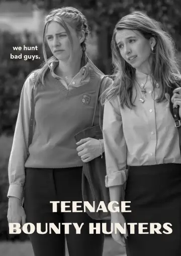 Poster for the TV series "Teenage Bounty Hunters" #1461199
