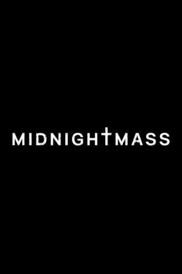 Poster for the TV series "Midnight Mass" #1589112