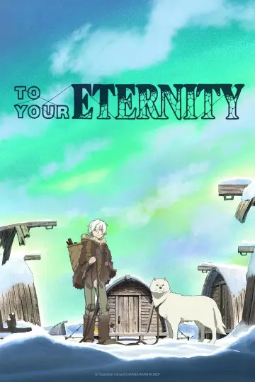 Poster к сериалу "To Your Eternity" #1342088