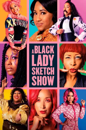 Poster for the TV series "A Black Lady Sketch Show" #1657848