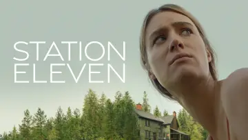 Backdrop for the TV series "Station Eleven" #1391113