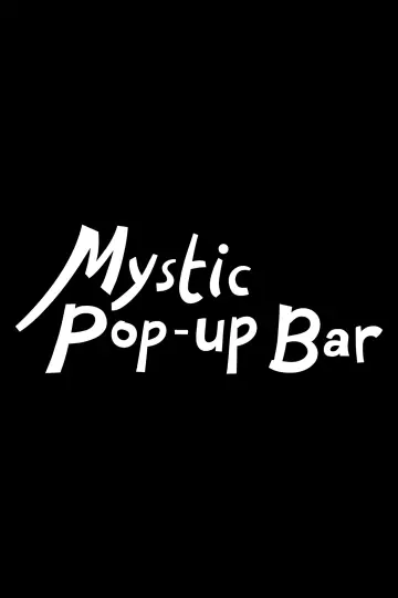 Poster for the TV series "Mystic Pop-up Bar" #1537198