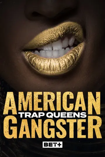 Poster for the TV series "American Gangster: Trap Queens" #1604359