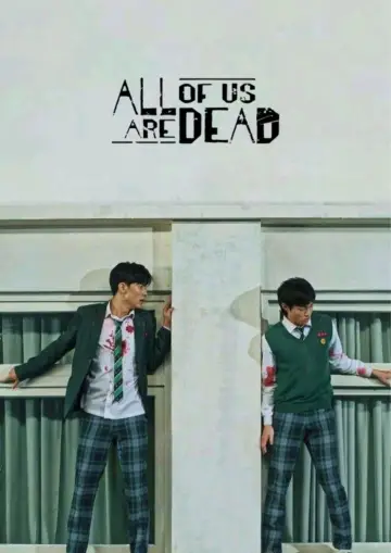 Poster for the TV series "All of Us Are Dead" #1337046