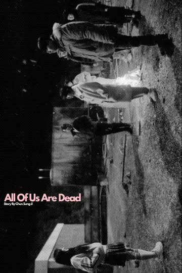 Poster for the TV series "All of Us Are Dead" #1337049